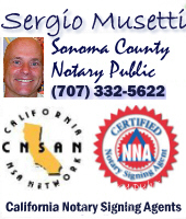 Sonoma County Mobile Notary Public Signing agent ~!707.332.5622!~